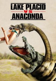 دانلود فیلم Lake Placid vs. Anaconda 2015