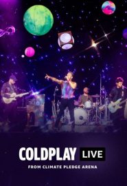 دانلود فیلم Coldplay Live from Climate Pledge Arena 2021