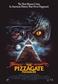 دانلود فیلم The Pizzagate Massacre 2020