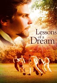 دانلود فیلم Lessons of a Dream 2011