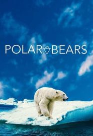 دانلود فیلم Polar Bears 2020