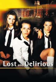 دانلود فیلم Lost and Delirious 2001