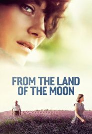 دانلود فیلم From the Land of the Moon 2016