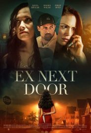 دانلود فیلم The Ex Next Door 2019
