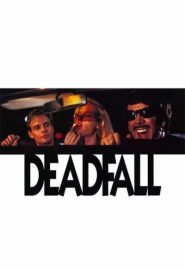 دانلود فیلم Deadfall 1993