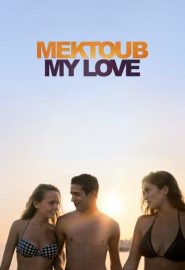 دانلود فیلم Mektoub, My Love: Canto Uno 2017