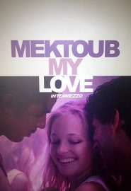دانلود فیلم Mektoub, My Love: Intermezzo 2019
