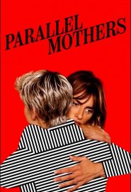 دانلود فیلم Madres paralelas (Parallel Mothers) 2021