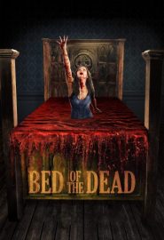 دانلود فیلم Bed of the Dead 2016