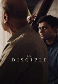 دانلود فیلم The Disciple 2020