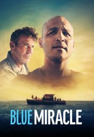دانلود فیلم Blue Miracle 2021