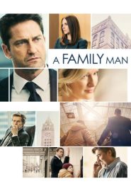 دانلود فیلم A Family Man 2016