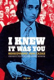 دانلود فیلم I Knew It Was You: Rediscovering John Cazale 2009