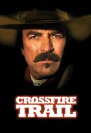 دانلود فیلم Crossfire Trail 2001