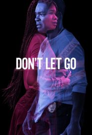 دانلود فیلم Don’t Let Go 2019