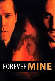 دانلود فیلم Forever Mine 1999