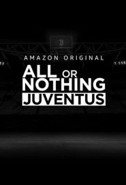 دانلود سریال All or Nothing: Juventus