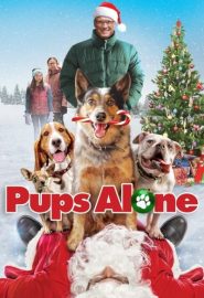 دانلود فیلم Pups Alone 2021