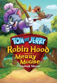 دانلود فیلم Tom and Jerry: Robin Hood and His Merry Mouse 2012