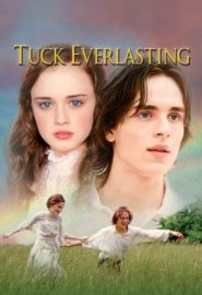 دانلود فیلم Tuck Everlasting 2002
