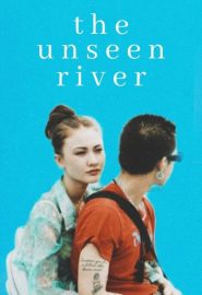 دانلود فیلم The Unseen River 2020
