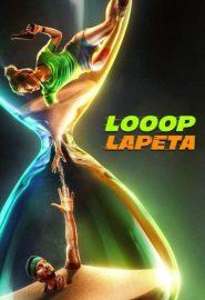 دانلود فیلم Looop Lapeta 2022