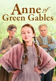 دانلود فیلم Lucy Maud Montgomery’s Anne of Green Gables 2016