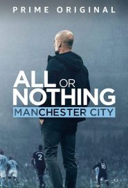 دانلود سریال All or Nothing: Manchester City