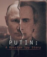 دانلود سریال Putin: A Russian Spy Story