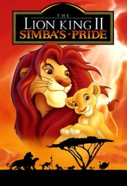 دانلود فیلم The Lion King 2: Simba’s Pride 1998