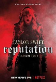 دانلود کنسرت Taylor Swift: Reputation Stadium Tour 2018