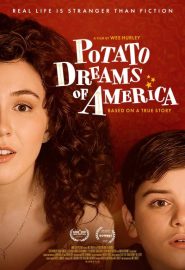 دانلود فیلم Potato Dreams of America 2021