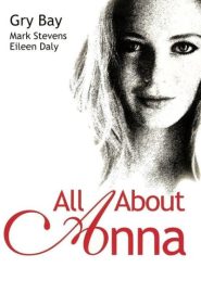 دانلود فیلم All About Anna 2005