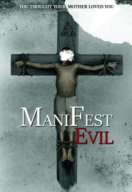 دانلود فیلم Manifest Evil 2022
