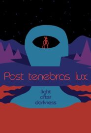 دانلود فیلم Post Tenebras Lux 2012