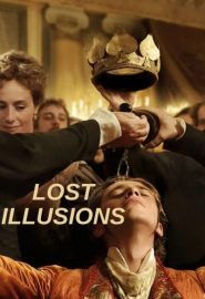 دانلود فیلم Lost Illusions (Illusions perdues) 2021