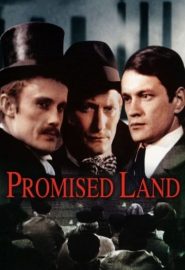 دانلود فیلم The Promised Land (Ziemia obiecana) 1975