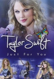 دانلود فیلم Taylor Swift: Just for You 2011