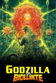دانلود فیلم Godzilla vs. Biollante (Gojira vs. Biorante) 1989