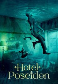 دانلود فیلم Hotel Poseidon 2021