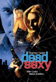 دانلود فیلم Dead Sexy 2001