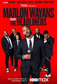 دانلود فیلم Marlon Wayans Presents: The Headliners 2022