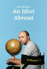 دانلود سریال An Idiot Abroad