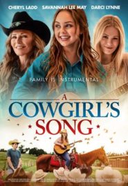 دانلود فیلم A Cowgirl’s Song 2022