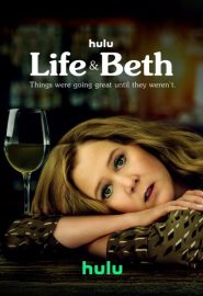 دانلود سریال Life & Beth