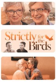 دانلود فیلم Strictly for the Birds 2021