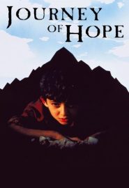 دانلود فیلم Journey of Hope (Reise der Hoffnung) 1990