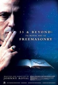 دانلود فیلم 33 & Beyond: The Royal Art of Freemasonry 2017