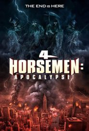 دانلود فیلم 4 Horsemen: Apocalypse 2022