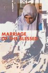 دانلود فیلم Marriage of the Blessed (Arousi-ye Khouban) 1989